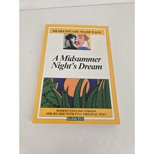 Shakespeare Made Easy A Midsummer Night's Dream Side-by-Side Edition